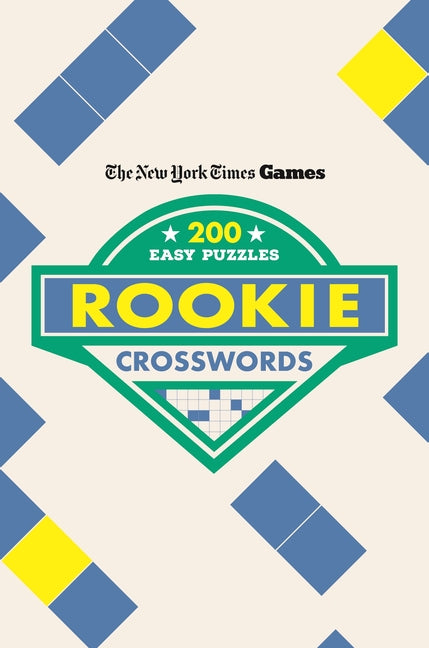 Book cover for New York Times Games Rookie Crosswords: 200 Easy Puzzles