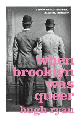 Book cover for When Brooklyn Was Queer: A History