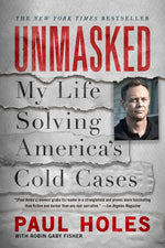 Book cover for Unmasked: My Life Solving America's Cold Cases