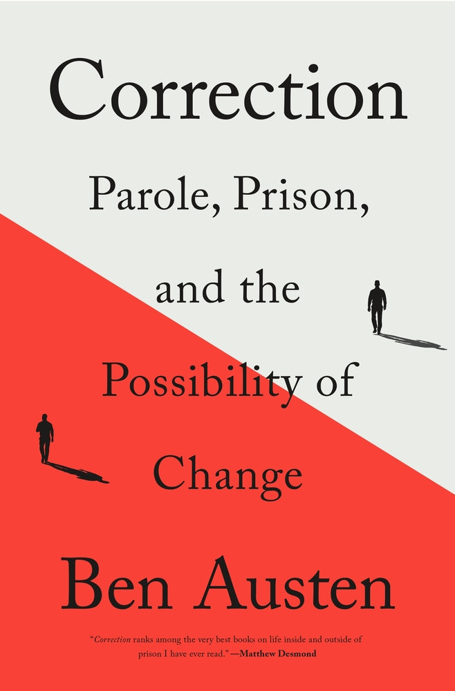 Book cover for Correction: Parole, Prison, and the Possibility of Change