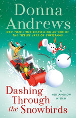 Book cover for Dashing Through the Snowbirds: A Meg Langslow Mystery