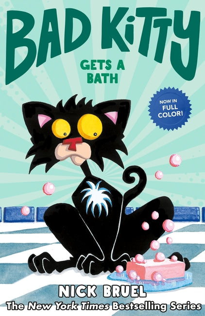 Book cover for Bad Kitty Gets a Bath (Full-Color Edition)