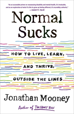 Book cover for Normal Sucks: How to Live, Learn, and Thrive, Outside the Lines