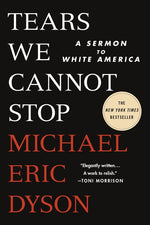 Book cover for Tears We Cannot Stop: A Sermon to White America