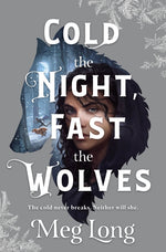 Book cover for Cold the Night, Fast the Wolves