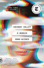 Book cover for Uncanny Valley: A Memoir