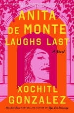 Book cover for Anita de Monte Laughs Last