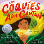 Book cover for Los Coquíes Aún Cantan: Un Cuento Sobre Hogar, Esperanza Y Reconstrucción
