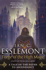 Book cover for Forge of the High Mage: Path to Ascendancy, Book 4 (a Novel of the Malazan Empire)