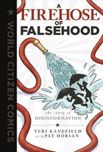 Book cover for A Firehose of Falsehood: The Story of Disinformation