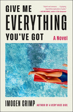 Book cover for Give Me Everything You've Got