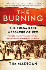 Book cover for The Burning: The Tulsa Race Massacre of 1921
