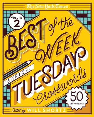 Book cover for The New York Times Best of the Week Series 2: Tuesday Crosswords: 50 Easy Puzzles
