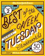 Book cover for The New York Times Best of the Week Series 2: Tuesday Crosswords: 50 Easy Puzzles