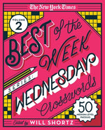 Book cover for The New York Times Best of the Week Series 2: Wednesday Crosswords: 50 Medium-Level Puzzles