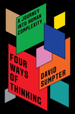 Book cover for Four Ways of Thinking: A Journey Into Human Complexity