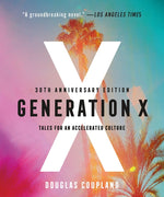 Book cover for Generation X: Tales for an Accelerated Culture