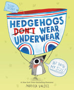 Book cover for Hedgehogs Don't Wear Underwear