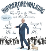 Book cover for Number One Is Walking: My Life in the Movies and Other Diversions