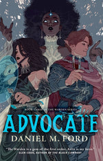 Book cover for Advocate: Book Three of the Warden Series