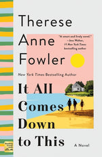 Book cover for It All Comes Down to This