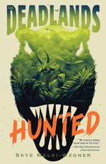 Book cover for The Deadlands: Hunted