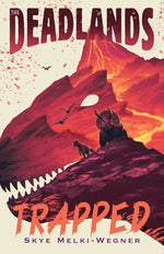 Book cover for The Deadlands: Trapped