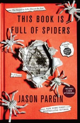 Book cover for This Book Is Full of Spiders: Seriously, Dude, Don't Touch It