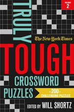 Book cover for The New York Times Truly Tough Crossword Puzzles, Volume 2: 200 Challenging Puzzles
