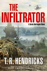 Book cover for Infiltrator: A Derek Harrington Novel