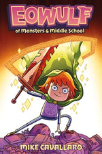 Book cover for Eowulf: Of Monsters & Middle School