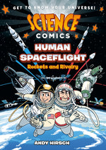 Book cover for Science Comics: Human Spaceflight: Rockets and Rivalry