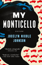 Book cover for My Monticello: Fiction