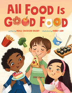 Book cover for All Food Is Good Food