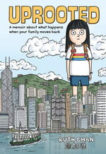 Book cover for Uprooted: A Memoir about What Happens When Your Family Moves Back