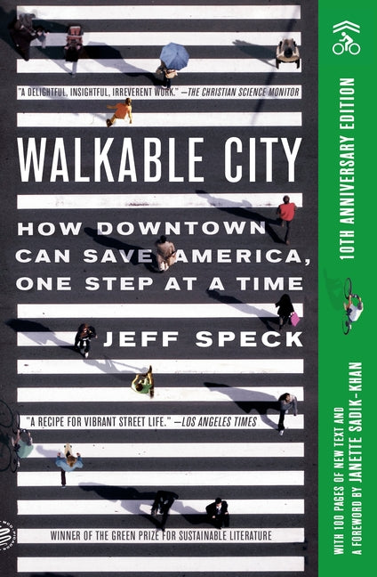 Book cover for Walkable City (Tenth Anniversary Edition): How Downtown Can Save America, One Step at a Time