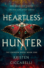 Book cover for Heartless Hunter: The Crimson Moth: Book 1