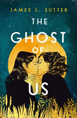 Book cover for The Ghost of Us