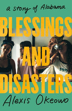 Book cover for Blessings and Disasters: A Story of Alabama