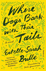 Book cover for Where Dogs Bark with Their Tails