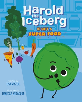 Book cover for Harold the Iceberg Is Not a Super Food