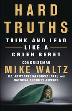 Book cover for Hard Truths: Think and Lead Like a Green Beret