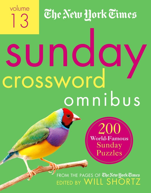 Book cover for The New York Times Sunday Crossword Omnibus Volume 13: 200 World-Famous Sunday Puzzles from the Pages of the New York Times