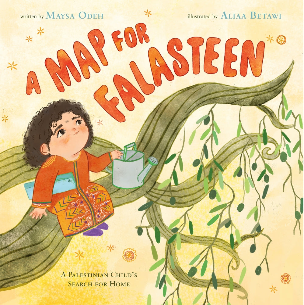 Book cover for A Map for Falasteen: A Palestinian Child's Search for Home