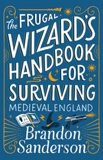 Book cover for The Frugal Wizard's Handbook for Surviving Medieval England