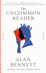 Book cover for The Uncommon Reader: A Novella