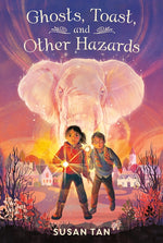 Book cover for Ghosts, Toast, and Other Hazards