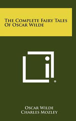 Book cover for The Complete Fairy Tales Of Oscar Wilde