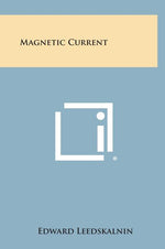 Book cover for Magnetic Current