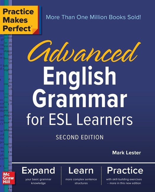 Book cover for Practice Makes Perfect: Advanced English Grammar for ESL Learners, Second Edition